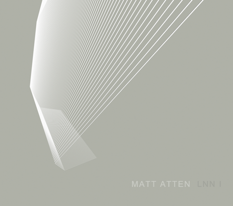 MATT ATTEN - LNN I - Album Cover
